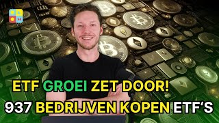 ETF positiviteit zet door  937 bedrijven kochten BTC ETFs in Q1  Crypto nieuws vandaag  1105 [upl. by Bebe]