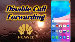 How to Turn off Call Forwarding in Huawei [upl. by Llezo]