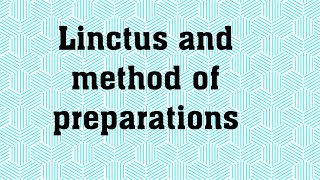 Linctus and method of prepartionslinctusmethod of preparations learning with sanjee [upl. by Dell]