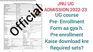 jnu ug course pre enrollment form 2022how to download Pre enrollment form 2022 [upl. by Krissie]