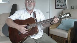 12string Guitar The High Sheriff of Hazard Tom Paxton cover Including lyrics and chords [upl. by Tiram]