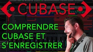 Tutoriel CUBASE débutant Gratuit  Comprendre Cubase et senregistrer [upl. by Jankell460]