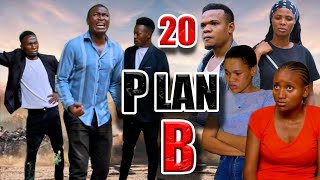 PLAN B  Episode 20 [upl. by Neslund]