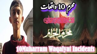 10Muharram Waqaiyat Incidents Abdullah Calendar Jantri Taqweem [upl. by Giacamo]