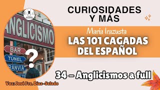 Anglicismos a full  Las 101 cagadas del español de María Irazusta [upl. by Larisa]