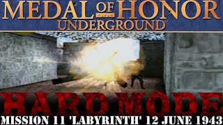 MoH Underground  11  LABYRINTH  Excellent Ratings  HARD MODE  Full Walkthrough [upl. by Jonati]