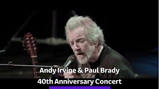 Martinmas Time  Andy Irvine amp Paul Brady 40th Anniversary Concert  TG4 [upl. by Anoo52]