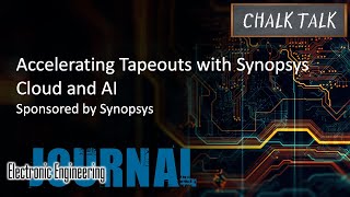 Accelerating Tapeouts with Synopsys Cloud and AI  Synopsys [upl. by Arluene]