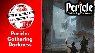 Rob Looks at Pericle Gathering Darkness  This could be my Game of the Year [upl. by Otreblaug]