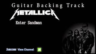 Metallica  Enter Sandman Guitar Backing Track wVocals [upl. by Ytsud]