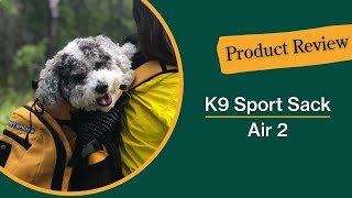 Review K9 Sport Sack Air 2 [upl. by Omar]