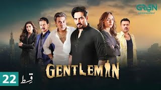 Gentleman Episode 22 Gentleman full Episode 22 Gentleman Ep 22 Gentleman Episode 22 teaser [upl. by Yazbak]