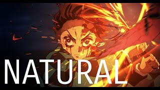 Demon Slayer  Natural AMV [upl. by Louise295]