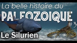 Le Silurien  Paléozoïque 3  Paléontologie  Simplex paléo [upl. by Eisseb]