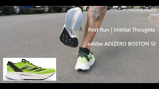 adidas ADIZERO BOSTON 12  First Run [upl. by Jacquie]