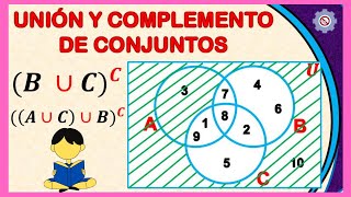 ✅ Unión y Complemento de Conjuntos  Diagramas de Venn [upl. by Ainevul508]