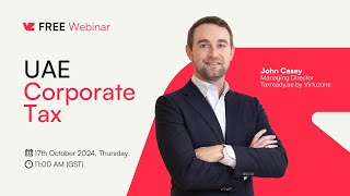 UAE CORPORATE TAX WEBINAR [upl. by Modie283]