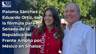 Paloma Sánchez y Eduardo Ortiz fórmula del Frente Amplio por México en Sinaloa para el Senado [upl. by Mcculloch43]