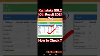 Karnataka SSLC Result 2024 Out  How to Check Karnataka SSLC Result Karnataka 10th Result 2024 Link [upl. by Lennox]