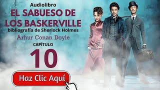 10 El sabueso de los Baskerville  Sherlock Holmes  Arthur Conan Doyle  Audiolibro voz humana [upl. by Akemad527]