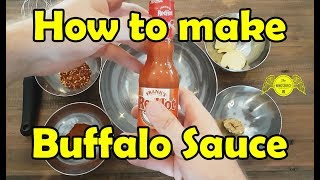 How to Make Buffalo Sauce [upl. by Kurland532]