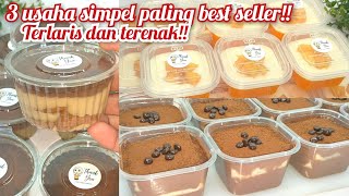 SAMBUT DENGAN 3 USAHA PALING SIMPEL KEKINIAN PALING ENAK DAN PALING LARIS 3DESSERT TERBEST SELLER [upl. by Eidassac848]