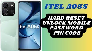 iTel A05s Hard Reset Unlock  Itel A663Lc Forgot Password [upl. by Allbee674]