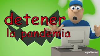 Napo en Detener la pandemia [upl. by Niwrek]