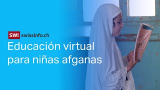 Educación virtual una luz de esperanza para las niñas y mujeres afganas [upl. by Aidnac]