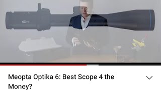 Meopta Optika 6 Best Scope 4 the Money [upl. by Cocks]