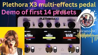 Presets demo of Plethora X3 mutlieffects pedal Part 1 first 14 presets out of 28 [upl. by Inad]