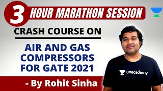 Air amp Gas Compressors  Applied Thermodynamics  Crash Course for GATE 2021  Rohit Sinha [upl. by Asinet370]