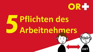 Arbeitsvertrag 5 Pflichten des Arbeitnehmers gemäss OR [upl. by Noorah626]