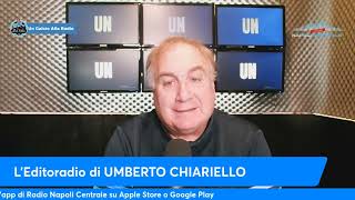 LEDITORIALE DI UMBERTO CHIARIELLO 233 [upl. by Hendrix]