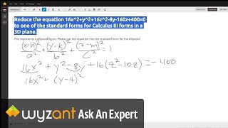 Completing the Square to Find Standard Form of Ellipsoid Equation [upl. by Eltotsira]