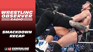 LA Knight is next for Roman Reigns  WWE SmackDown recap  Wrestling Observer Radio [upl. by Modie]