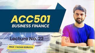 ACC501 Lesson 22 23 Growth amp No Growth Stock  Business Finance  Short Lecture [upl. by Feodora235]