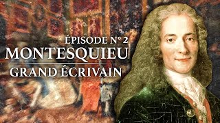 Montesquieu  Grand Ecrivain 16891755  Partie 2 [upl. by Ericksen]