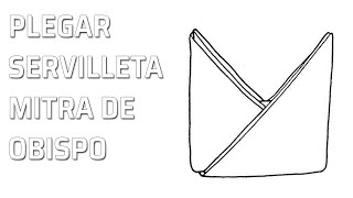 Doblado artístico servilleta mitra de Obispo Napkin Folding  Doblar servilletas de forma artística [upl. by Nayrda]