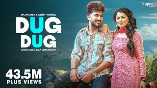 Dug Dug Official Video Aman Jaji Fiza Choudhary  Raj Mawar Ashu T  New Haryanvi DJ Song 2024 [upl. by Oht438]