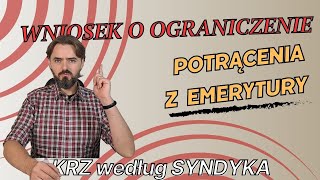 Wniosek o ograniczenie potrącenia z emerytury  KRZ według syndyka [upl. by Searle]