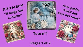 Album destructuré Alice tuto n°1 pages 1 et 2 [upl. by Elberfeld777]