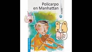 audiolibro Policarpo en Manhattan cap 3 [upl. by Ahsikin]