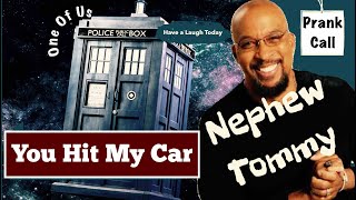 Nephew Tommy Prank Call Hilarious Phone Prank Accusations Fly Over Car Scratche [upl. by Lahcsap]