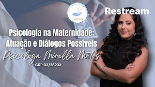 Sessão Aberta  Psicologia na Maternidade Atuação e Diálogos Possíveis [upl. by Odrawde111]