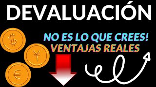 DEVALUAR la MONEDA NO es MALO como te han hecho CREER Análisis Económico [upl. by Noyart]