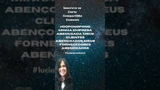 Hooponopono minha empresa abençoada meus clientes abençoados meus fornecedores abençoados [upl. by Heyman]