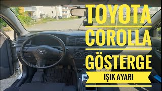 TOYOTA COROLLA GÖSTERGE IŞIK SEVİYESİ NASIL AYARLANIR 200220032004200520062007 [upl. by Ahcsrop]