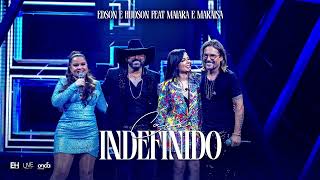 Edson amp Hudson feat Maiara e Maraisa  Caso Indefinido [upl. by Airekat]