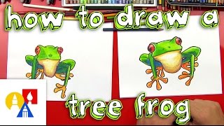 How To Draw A Tree Frog [upl. by Burra]